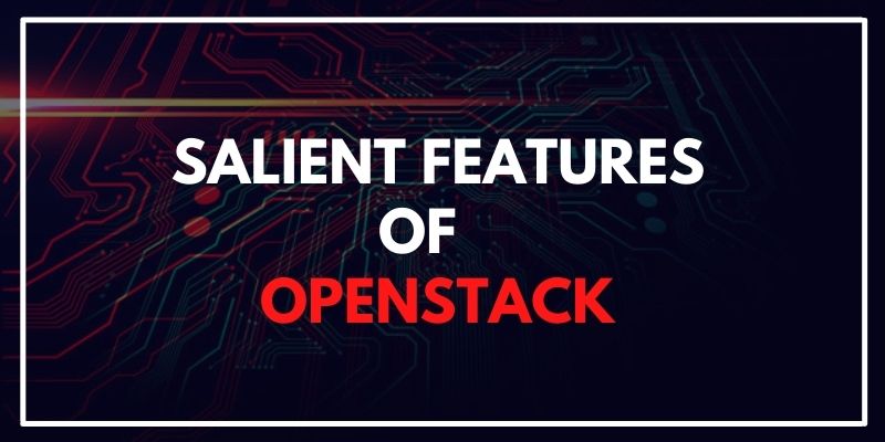 Features of Openstack