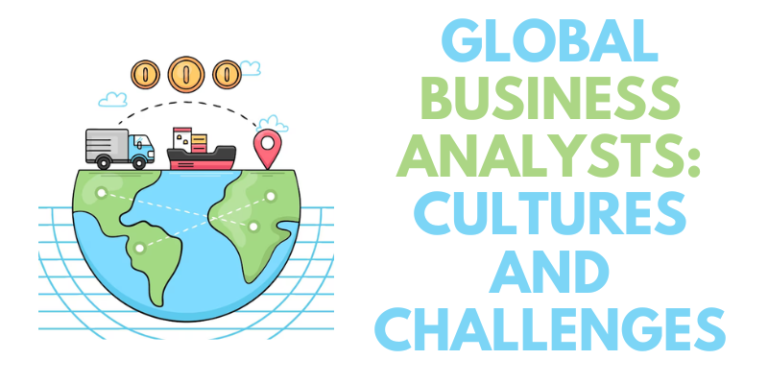 Global Business Analysts Cultures and Challenges